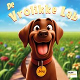 De Vrolikke Lab - Alex van Eck - 9789083417080