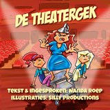 De Theatergek - Nanda Roep - 9789083434872