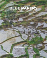 Blue Papers - Carola Hein ; Zuzanna Sliwinska ; Matteo D’Agostino ; Carlien Donkor - 9789083438368