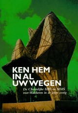 Ken Hem in al uw wegen - Jeannette Parramore ; Heleen van den Engel ; Dick Anbeek - 9789083454276