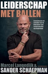 Sander Schaepman; Leiderschap met ballen - Marcel Langedijk ; Sander Schaepman - 9789083455655