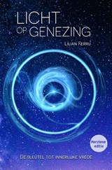 Licht op genezing - Lilian Ferru - 9789083466330