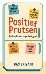 Positief prutsen - Bas Brizant - 9789083473673