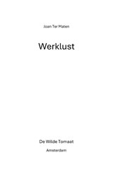 Werklust - Joan Ter Maten - 9789083477459