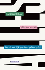 Alles van waarde - Matthias Olthaar - 9789083483610