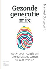 Gezonde generatiemix - Margreet Oostenbrink - 9789083485850