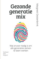 Gezonde generatiemix - Margreet Oostenbrink - 9789083485867