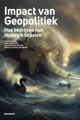 Impact van geopolitiek - Remko Blom ; Rem Korteweg ; Hala Naoum Néhmé ; Maaike Okano-Heijmans - 9789083485881