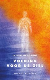 Voeding voor de ziel - Michiel Rietveld - 9789083486543