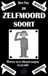 De zelfmoordsoort - Bart Flos - 9789083490861
