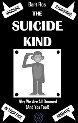 The Suicide Kind - Bart Flos - 9789083490878