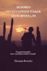 Memoires van een gewone Tukker als marinier 3ZM - Herman Berteler - 9789083499703