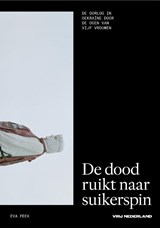 De dood ruikt naar suikerspin - Eva Peek - 9789083528601