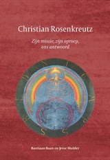 Christian Rosenkreutz - Bastiaan Baan ; Jesse Mulder - 9789083529370