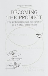 Becoming the Product - Morgane Billuart - 9789083532516