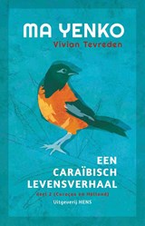 Ma Yenko / 2 Curaçao en Holland - Vivian Tevreden - 9789083534404