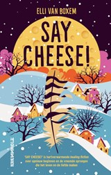 Say cheese! - Elli Van Boxem - 9789083555928