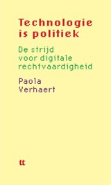 Technologie is politiek - Paola Verhaert - 9789083567426