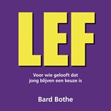 Lef - Bard Bothe - 9789083569291