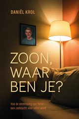 Zoon, waar ben je? - Daniël Krol - 9789083574028