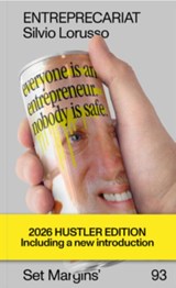 Entreprecariat - Silvio Lorusso ; Geert Lovink ; Raffaele Alberto Ventura - 9789083605241