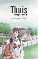 Thuis is ergens anders - Henk Koerselman - 9789083623719