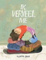 Ik verveel me - Felicita Sala - 9789083625744
