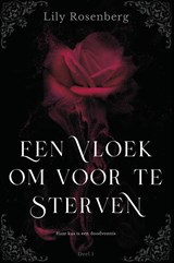 Een vloek om voor te sterven - Lily Rosenberg - 9789083647586