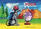 Yoda op reis - Louise van der Zwaag - 9789083655109