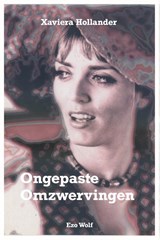 Ongepaste omzwervingen - Xaviera Hollander - 9789083672243