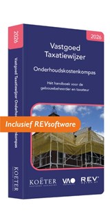 Vastgoed Taxatiewijzer Onderhoudskostenkompas 2026 - Koeter Vastgoed Adviseurs - 9789083675503