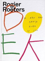 Ik ben een beetje boek op jou - Rogier Roeters - 9789083710228