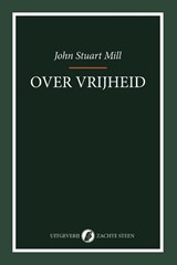 Over Vrijheid - John Stuart Mill - 9789083712833