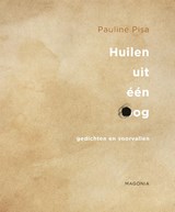 Huilen uit één oog - Pauline Pisa - 9789083743820
