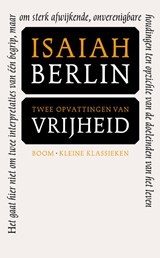 Twee opvattingen over vrijheid - Isaiah Berlin - 9789085069034