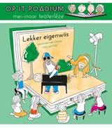 Lekker eigenwiis - Laurentien van Oranje ; Lizzy van Pelt - 9789085168041