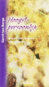 Hoogstpersoonlijk - Gerrit ten Berge - 9789085202080