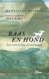 Baas en hond - Madeleine Delbrêl - 9789085289050
