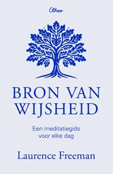Bron van Wijsheid - Laurence Freeman - 9789085289142