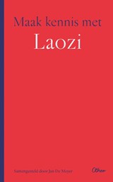 Maak kennis met Laozi - Jan De Meyer - 9789085289197