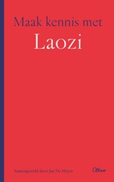 Maak kennis met Laozi - Jan De Meyer - 9789085289203