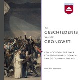 De geschiedenis van de grondwet - Wim Voermans - 9789085302261