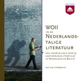 WOII in de Nederlandstalige literatuur - Jaap Goedegebuure - 9789085302360