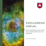 Evoluerend Heelal - Govert Schilling - 9789085309970