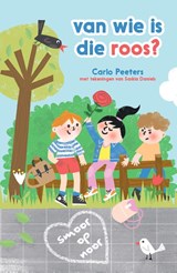Van wie is die roos? - Carlo Peeters - 9789085435976