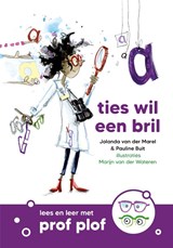 Ties wil een bril - Pauline Buit ; Jolanda van der Marel - 9789085436201