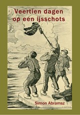 Veertien dagen op een ijsschots - Simon Abramsz - 9789085484950