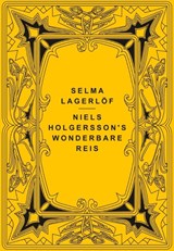 Niels Holgersson's wonderbare reis - Selma Lagerlöf - 9789085485032