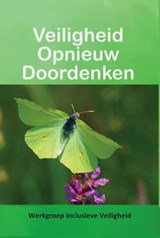 Veiligheid Opnieuw Doordenken - Werkgroep Inclusieve Veiligheid - 9789085485377