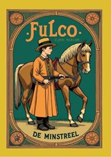 Fulco de minstreel - C. Joh. Kieviet - 9789085485728